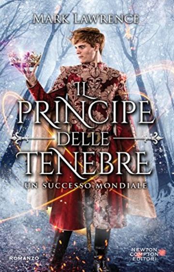 Il principe delle tenebre (Broken Empire Series Vol. 1)